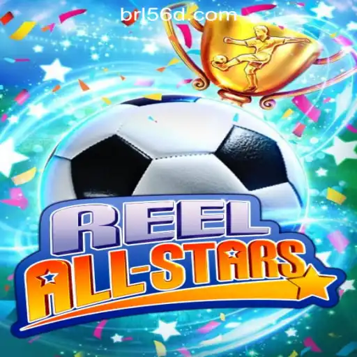 Exploring ReelAllStars: The Exciting World of 56d.COM Oficial Slots Brasil #1